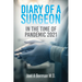 Diary of a Surgeon: In the Time of Pandemic 2021