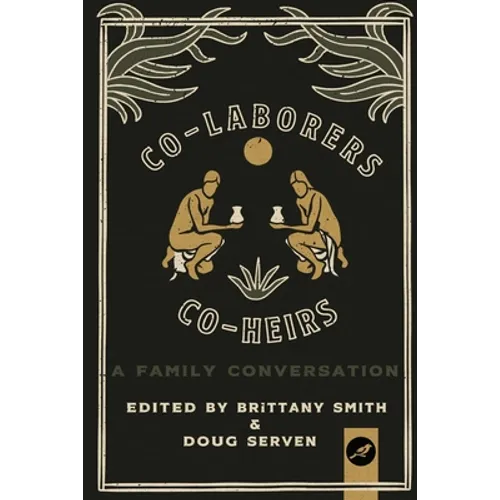 Co-Laborers, Co-Heirs: A Family Conversation