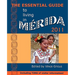 The Essential Guide to Living in Merida 2011: Including Tons of Visitor Information