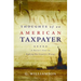 Thoughts of an American Taxpayer: A Patriot's Views on Righting Our Country's Wrongs