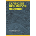Clásicos Resumidos: Ricardo