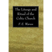 The Liturgy and Ritual of the Celtic Church