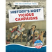 History's Most Vicious Campaigns