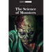 The Science of Monsters