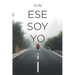 Ese Soy Yo