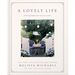 A Lovely Life: Savoring Simple Joys in Every Season