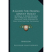 A Guide For Passing Advent Holily: In Which Is Found For Each Day, A Practice, Meditation, Thoughts Upon Portions Of Holy Scripture For The Season (18