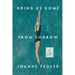 Bring Us Home From Sorrow: A Love Letter