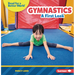 Gymnastics: A First Look