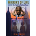 Mirrors of Life Part 2: The Fight for Political Power