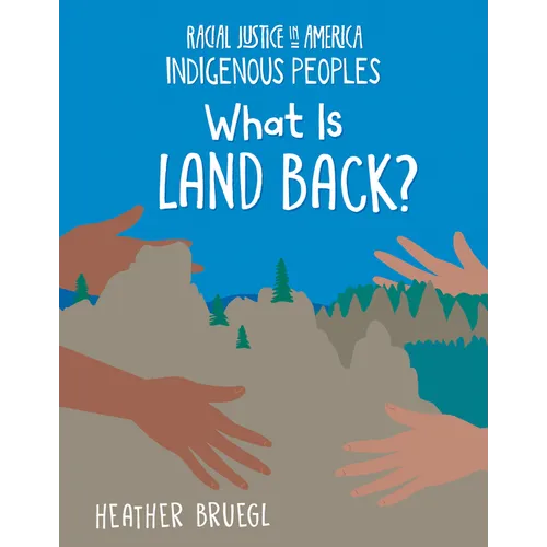 What Is Land Back?