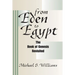 From Eden to Egypt: The Book of Genesis Revisited