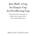 Just Half a Cup An Empty Cup An Overflowing Cup: She was twenty-three, left with two children, and it seemed that her entire world had fallen apart.