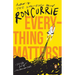 Everything Matters!