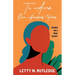 Te Amo One Hundred Years: A Fictionalized Memoir