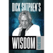 Dick Sutphen's Wisdom
