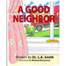 A Good Neighbor