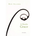 A Slender Grace: Poems