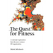 The Quest for Fitness: A Rational Exploration Into the New Science of Organization