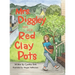 Mrs. Diggley and Her Red Clay Pots