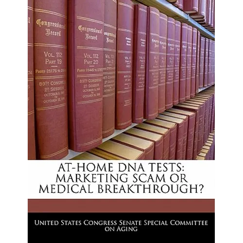 At-home Dna Tests: Marketing Scam Or Medical Breakthrough?