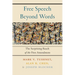 Free Speech Beyond Words: The Surprising Reach of the First Amendment