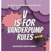 V Is for Vanderpump Rules: The Unofficial Alphabet Book for Bravo Fans