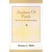 Anchors of Faith: How to Live the Christian Lifestyle