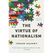 The Virtue of Nationalism
