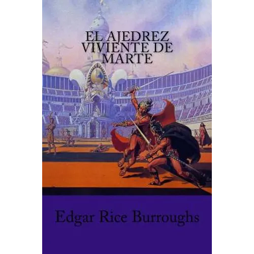 El Ajedrez viviente de Marte