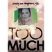 Too Much