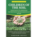 Children of the Soil: Nine Days To Growing Nutritious Microgreens At Home