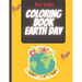 Coloring Book Earth day: Coloring Drawing for Boys & Girls