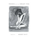 Moods of the Dream Fog