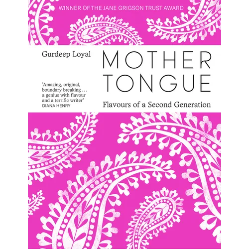 Mother Tongue: Flavours of a Second Generation