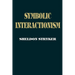 Symbolic Interactionism: A Social Structural Version