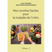 Mes recettes faciles pour la maladie de Crohn.: Volume 2.
