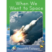 When We Went to Space: Fluency Launch