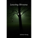 Leaving Nirvana: an account of love and oppression - race, gender, honor