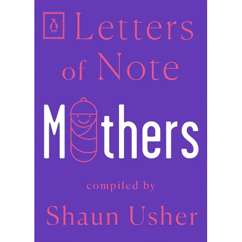 Letters of Note: Mothers