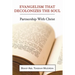 Evangelism That Decolonizes the Soul