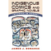 Indigenous Comics and Graphic Novels: Studies in Genre (Hardback)