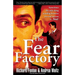 The Fear Factory: Sometimes the Only Thing Standing Between You and Success is You!