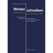 Weiterschreiben: Zur Ddr-Literatur Nach Dem Ende Der DDR