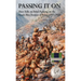 Passing It on: Short Talks on Tribal Fighting on the North-West Frontier of India 1897-1920
