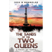 The Sands of the Two Queens: A Novel of Yemen