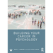 Building Your Career in Psychology