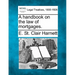 A Handbook on the Law of Mortgages.