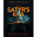 The Satyr's Kiss: Queer Men, Sex Magic & Modern Witchcraft