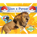 Lion X Pyroar: The Animal That Inspired the Pokémon: Animal That Inspired the Pokémon